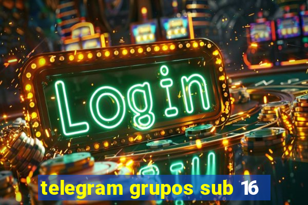 telegram grupos sub 16